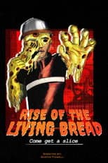Poster for Rise of the Living Bread