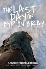 Poster for The Last Day of Byron Bray