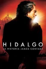 Poster for Hidalgo: la historia jamás contada