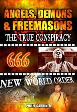 Poster for Angels, Demons and Freemasons: The True Conspiracy