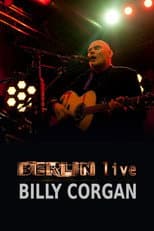 Poster for Billy Corgan - Berlin Live
