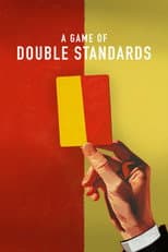 Poster for A Game of Double Standards