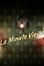Poster for La Minute vieille