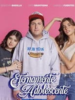 Poster for Eternamente adolescente