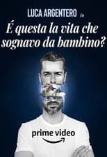 Poster for È questa la vita che sognavo da bambino?