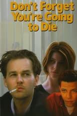 Poster for Don't Forget You're Going to Die