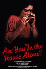 Poster for Are You in the House Alone?