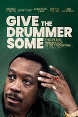 Poster for Give the Drummer Some