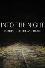 Poster for Into the Night: Portraits of Life and Death