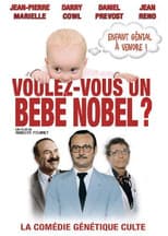 Poster for Voulez-vous un bébé Nobel ?