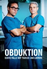 Poster for Obduktion – Echte Fälle mit Tsokos und Liefers