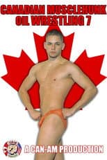 Poster for Canadian Musclehunk Oil Wrestling 7