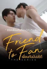 Poster for Friend to Fan