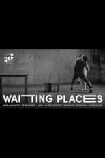 Poster for Waiting Places
