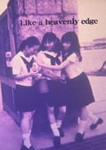 Poster for Like a Heavenly Edge