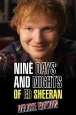 Poster for Nine Days and Nights of Ed Sheeran