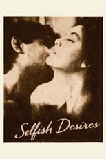 Poster for Selfish Desires