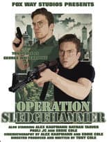 Poster for George Whitebrooke: Operation Sledgehammer