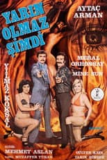 Poster for Yarın Olmaz Şimdi