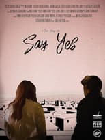Poster for Say Yes