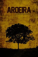 Poster for Aroeira