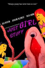 Poster for Just Girl Stuff