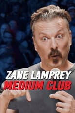 Poster for Zane Lamprey: Medium Club