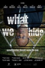 Poster for What We Hide