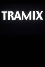 Poster for Tramix