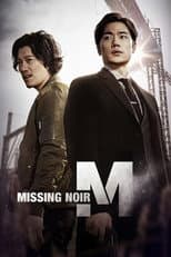 Poster for Missing Noir M