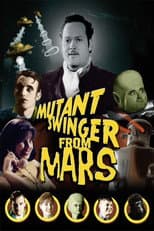 Poster for Mutant Swinger from Mars