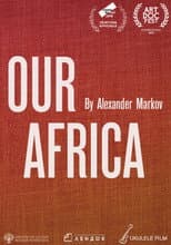 Poster for Our Africa