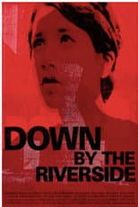 Poster for Down by the Riverside