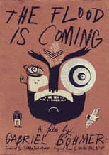 Poster for The Flood Is Coming