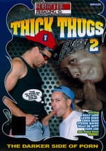 Poster for Thick Thugs 2