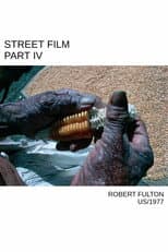 Poster for Street Film Part IV