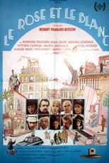 Poster for Le rose et le blanc