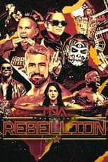 Poster for TNA Rebellion 2025