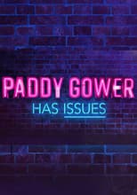 Poster for Paddy Gower Has Issues