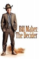 Poster for Bill Maher: The Decider