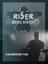Poster for Dierks Bentley: Riser