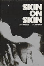 Poster for Skin on Skin