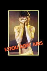Poster for Estou com AIDS