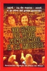 Poster for 30 años de vida venciendo a la muerte
