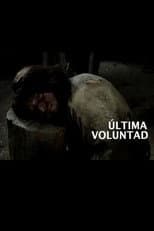 Poster for Última voluntad
