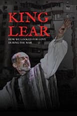 Poster for King Lear: How We Looked for Love During the War