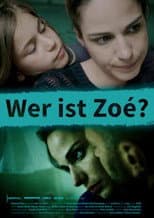 Poster for Wer ist Zoé?