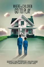 Poster for Where The Children Go To Play