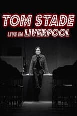 Poster for Tom Stade: Live in Liverpool