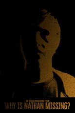 Poster for Why is Nathan Missing?